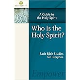 Who Is the Holy Spirit? (Stonecroft Bible Studies)