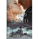 Wild Bond (Wild Bond Series)