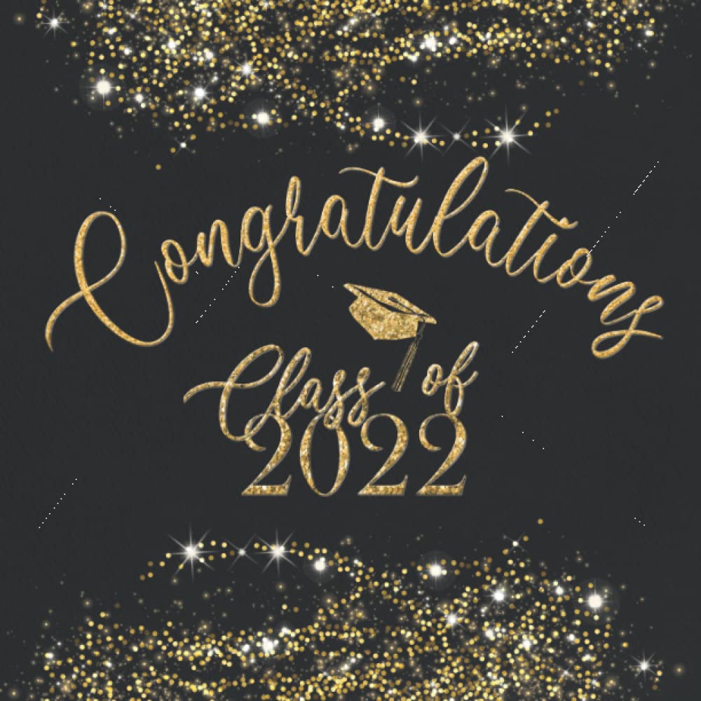 Congratulations Class Of 2022 