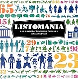 Listomania: A World of Fascinating Facts in Graphic Detail cover