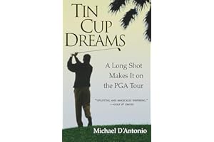 Tin Cup Dreams: A Long Shot Makes It on the PGA Tour