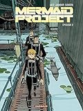 Mermaid Project - Épisode 2 (French Edition) by 
