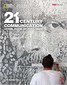 21st Century Communication 3 Listening Speaking And Critical Thinking Teacher S Guide National Geographic Learning 9781305955523 Amazon Com Books