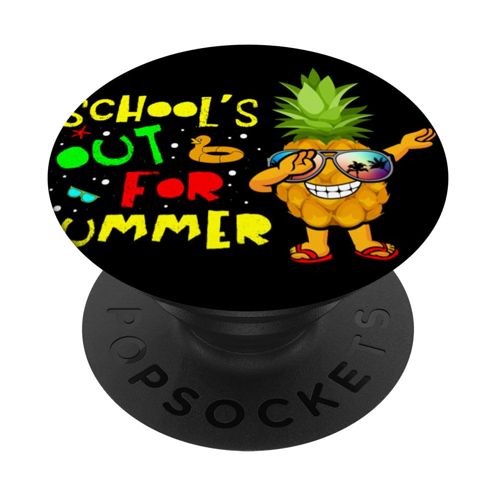 School's Out For Summer Dab Pineapple Last Day Of School PopSockets Swappable PopGrip