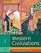 Western Civilizations: Their History and Their Culture (Brief Third Edition) (Vol. 1)