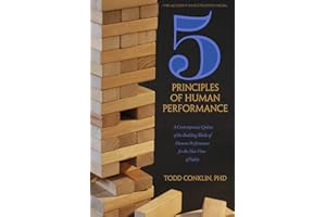 The 5 Principles of Human Performance: A contemporary updateof the building blocks of Human Performance for the new view of s