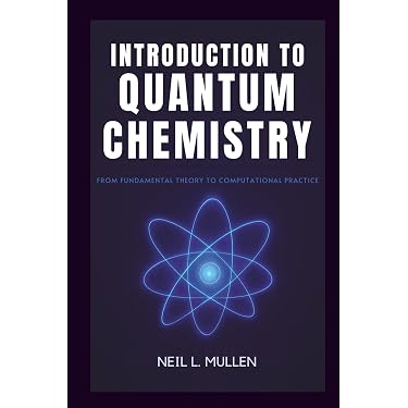 Amazon Best Sellers: Best Quantum Chemistry