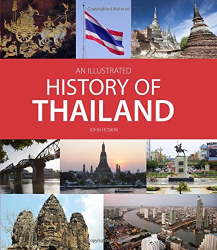 An Illustrated History of Thailand by John Hoskin