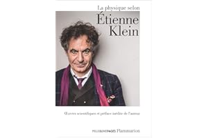 La physique selon Étienne Klein (French Edition)
