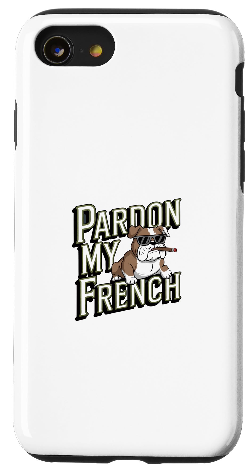 iPhone SE (2020) / 7 / 8 Pardon French Funny Bulldog Language Sarcasm Case