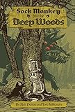 Sock Monkey Into The Deep Woods