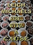 Rebel With a Cause by Leigh Michaels front cover