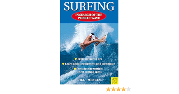 Surfing: In Search of the Perfect Wave (English Edition)