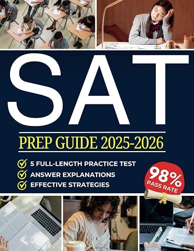 SAT PREP GUIDE 2025-2026: Effective Strategies with 5 full-length SAT ...