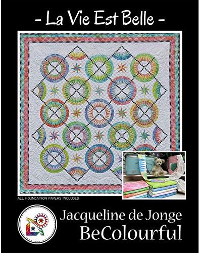 La Vie est Belle Quilt Pattern by Jacqueline de Jonge BeColourful