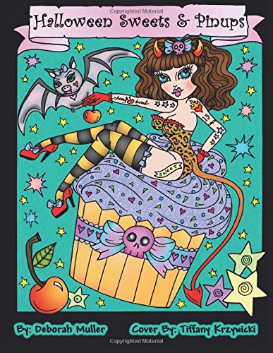 Halloween Sweets and Pinups: Cupcakes, candy, sweets and pinups. Halloween Coloring Book full of Coloring fun!