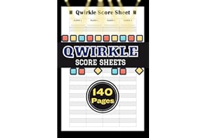 Qwirkle Score Sheets: 140 Score Pages for Qwirkle Game | Qwirkle Score Pads | Compact Size 6 X 9 Inch