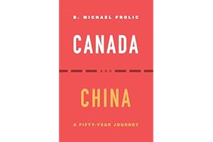Canada and China: A Fifty-Year Journey