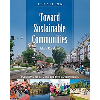 Toward Sustainable Communities: Solutions for Citizens and Their Governments
