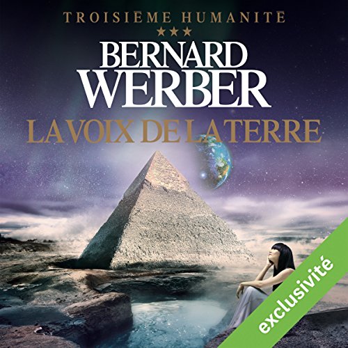 La voix de la terre (Troisième humanité 3)