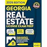 Georgia Real Estate License Exam Prep: Your Complete Study Solution with In-Depth Knowledge, 500 Expertly Explained Questions and Proven Test Strategies