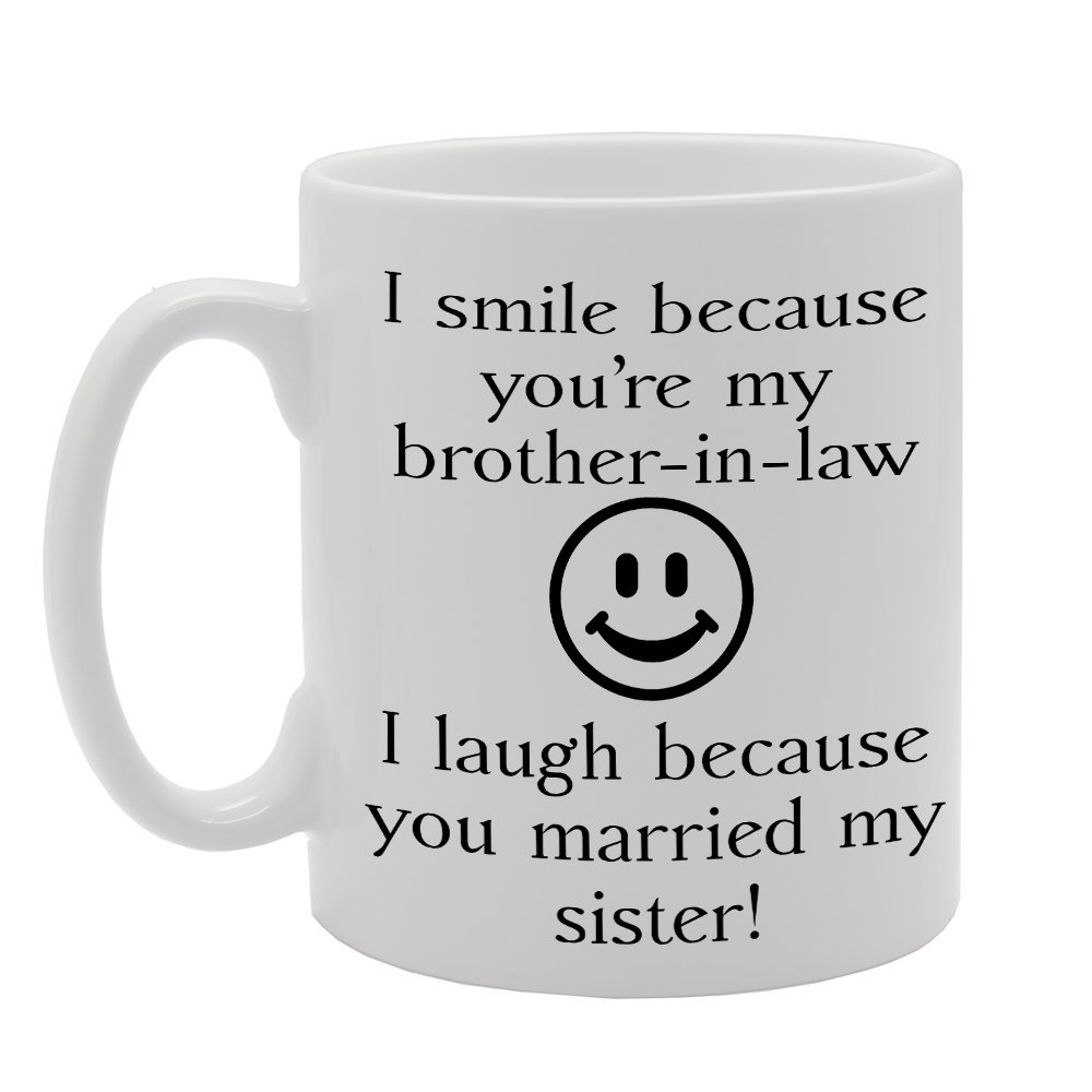 Coralgraph Inc MG3900 I Smile Because You're My Brother-in-Law Novelty Gift Printed Tea Coffee Ceramic Mug
