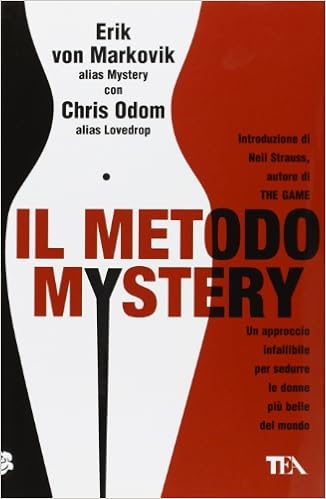 Mystery,‎ Chris Odom - Il metodo Mystery (2006)