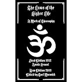 The Laws of the Higher Life: A Work of Theosophy