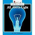 All About Light (Rookie Read-About Science: Physical Science: Previous Editions)