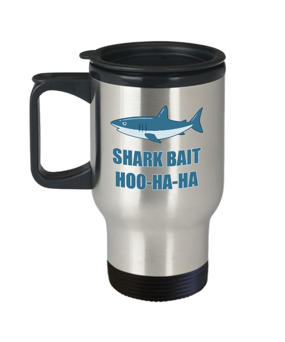 Sharkbait Hoo Ha Ha Great White Shark Bait Funny Travel Mug Gift Coffee Cup Week Sarcastic Finding Nemo