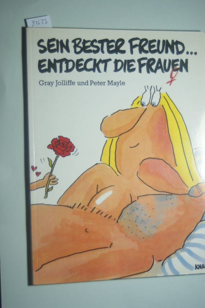 Sein Bester Freund Entdeckt Die Frauen 9783426263051 Amazon Com Books