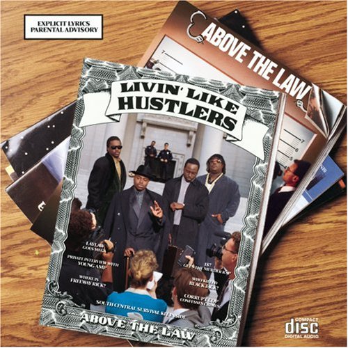 Above The Law - Livin