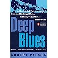 Deep Blues: A Musical and Cultural History of the Mississippi Delta