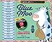 Blue Moo: 17 Jukebox Hits From Way Back Never by Sandra Boynton, Michael Ford