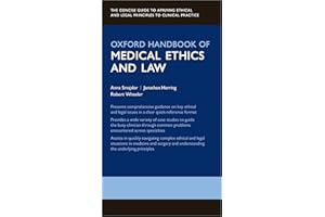 Oxford Handbook of Medical Ethics and Law