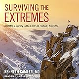 Surviving the Extremes: A Doctor's Journey to the