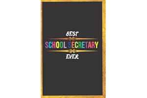 Best School Secretary Ever Gifts: Thank You Gift For School Secretary | School Secretary Gifts From Students | Blank Lined Jo