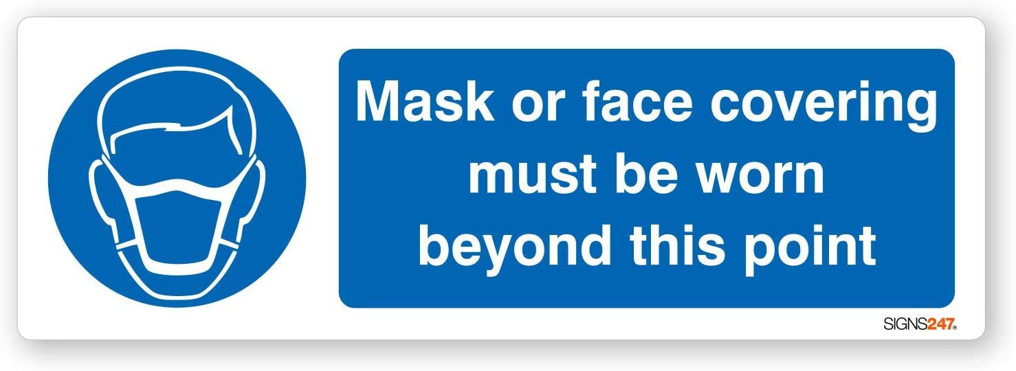 Mask or Face Covering must be worn beyond this point - Self adhesive vinyl sticker 50mm x 150mm - Pack of 2