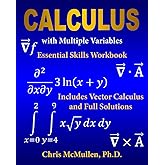Calculus with Multiple Variables Essential Skills Workbook: Includes Vector Calculus and Full Solutions