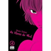 As Flores do Mal (Aku no Hana) - Volume 04