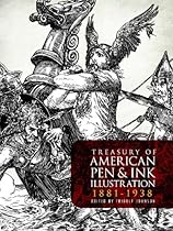 Treasury of American Pen  Ink Illustration 1881-1938 (Dover Fine Art; History of Art)