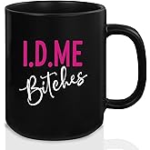 MQPPKJ Funny Bad Assed Women's Gifts for Sister, Friend, Coworker Christmas Birthday, Personalized 21st Birthday Gifts for Her-I'd Me Bitches Coffee Mug