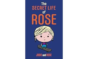 The Secret Life of Rose