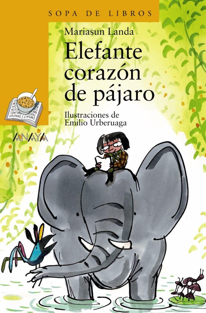 Portada de Elefante corazón de pájaro (LITERATURA INFANTIL - Sopa de Libros)