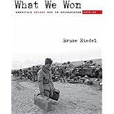 What We Won: America's Secret War in Afghanistan, 1979?89