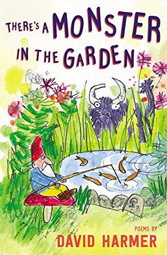 There's a Monster in the Garden: The Best of David Harmer