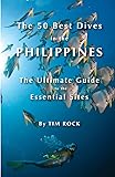 The 50 Best Dives in the Philippines: The Ultimate