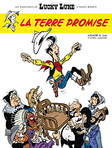Les Aventures de Lucky Luke d'après Morris - Tome 7 - La Terre Promise (Aventures de Lucky Luke d'a by Jul