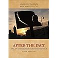 After the Fact: The Art of Historical Detection, Volume II