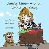 Sunday Dinner with the Whole Family (The Jessie Books Series)
